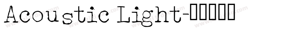 Acoustic Light字体转换